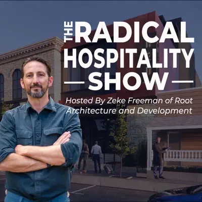 The Radical Hospitality Show cover art with host Zeke Freeman