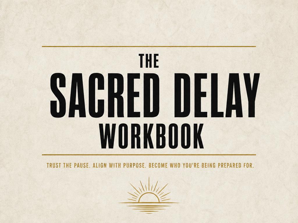 The Sacred Delay Workbook [Free Download] cover